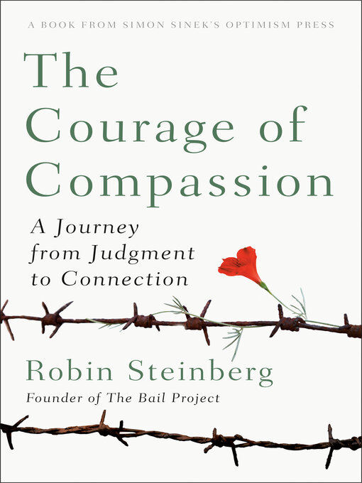Title details for The Courage of Compassion by Robin Steinberg - Wait list